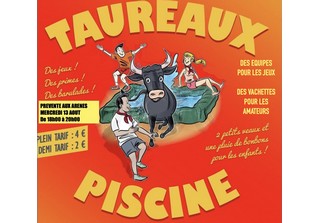 Taureaux piscine le jeudi 14 août aux Arènes de Graveson  